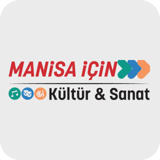 Manisa İçin Kültür & Sanat